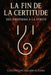 La fin de la certitude: Des émotions à la vérité by Gaëtan Leschallier de Lisle