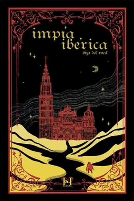 Impía Ibérica: Terror hispano by del Mal, Hija