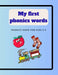 My First Phonics Words by Saranya Saravana