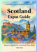 Scotland Expat Guide: From Edinburgh to the Highlands: Expert Insights for a Smooth Transition by Milo Nox