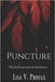 Puncture: A Gothic Tale of Obsession and Immortal Hunger by Proulx, Lisa V.