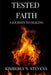 Tested Faith: A Journey to Healing by Kimberly N. Stevens