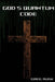 God's Quantum Code: Faith, Physics and the Hidden Structure of Reality by Greg Rusk