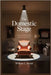 The Domestic Stage: How Our Homes Became Fashion's New Runway by Reulet, William L.