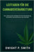 Leitfaden Für Die Cannabisverarbeitung: Der umfassende Leitfaden für die Verarbeitung, Extraktion und Nachernte von Cannabis by P. Smith, Dwight