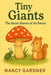 Tiny Giants by Nancy Gardner