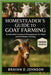 Homesteader's Guide to Goat Farming: Sustainable Livestock Management for Meat, and Profitable Farming by D. Johnson, Brayan