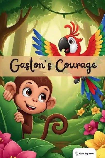 Little Big Ones  Adventures  Gastons Courage