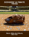 Dodgers' Ultimate Trivia: Weird, Wild, And Wacky But True by Roberta Hodgson