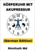 Körperuhr mit Akupressur: German Edition by Rimthath 