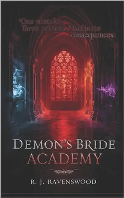 Demon's Bride Academy by Ravenswood, R. J.