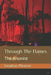 Through The Flames: The Arsonist by Jonathan Phoinex