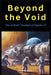 Beyond the Void: The Untold Triumph of Apollo 13 by Udokanma Ezugwu