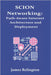 SCION Networking: Path-Aware Internet Architecture and Deployment by Relington, James