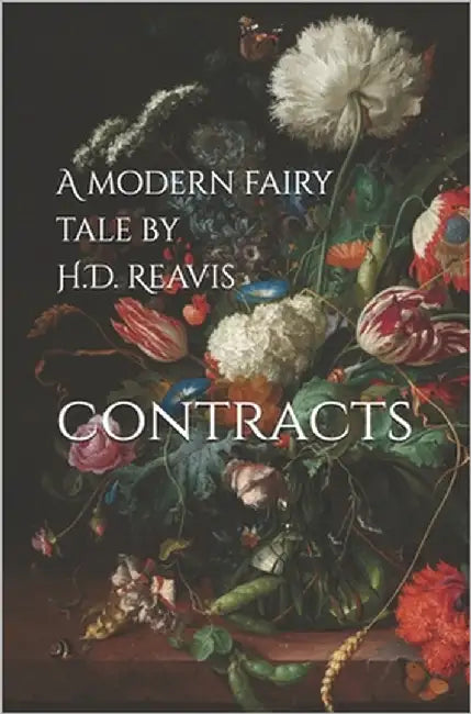 Contracts: A Modern Fairy Tale by Reavis, Hd
