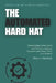 The Automated Hard Hat: Robotics and the Future of Construction: Transforming Construction with Robotics: Embrace Innovation and Future-Proof Your Pro by Oliver Marshall