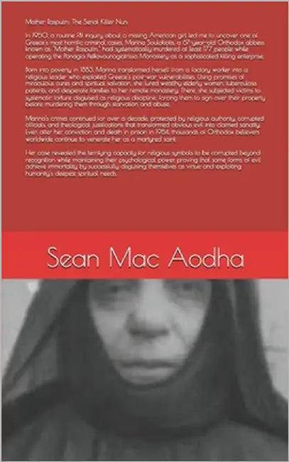 Mother Rasputin: The Serial Killer Nun by Mac Aodha, Sean