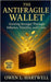 The Antifragile Wallet: Growing Stronger Through Inflation, Volatility, and Crisis by Hartwell, Owen L.