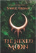 The Hexed Moon Pacts & Prices #3: A Dark Romantic Fantasy of Nightmares, Healing, and Moonlit Desire by Ardan, Sable