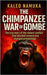 The Chimpanzee War of Gombe: The true story of the violent conflict that shocked science and changed primatology by Namuka, Kaleo