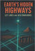 Earth's Hidden Highways Ley Lines and UFO Corridors by James, Michael