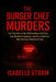 The Burger Chef Murders: The True Story of the 1978 Speedway Cold Case, Four Murdered Employees, and One of Indiana's Most Notorious Unsolved Crimes by Isabelle Storm