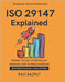 ISO 29147 Explained: Secure Reporting Framework Best Practices for Vulnerability Disclosure Compliance with ISO Practical Guide to ISO 29147 ISO 29147 by Rajput, Ravi