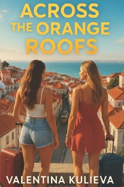 Across the Orange Roofs by Dionis Kuliev, Valentina Kulieva