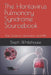 The Hantavirus Pulmonary Syndrome Sourcebook: Your Guide to Hantavirus and HPS by Steph E. Whitehouse Mat