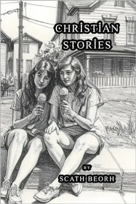 Christian Stories by Beorh, Scath