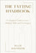 The Tatting Handbook: A Complete Guide to Lace-Making Skills and Techniques by Davidson, Allis