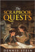 The Scrapbook Quests by Stein, Dennis