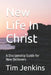 New Life In Christ