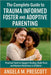 The Complete Guide to Trauma Informed Foster and Adoptive Parenting: Practical Tools to Support Healing, Build Trust, and Nurture Resilience in Childr by Angela M Prescott