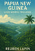Papua New Guinea: Land Worth Trillions by Reuben Lapin