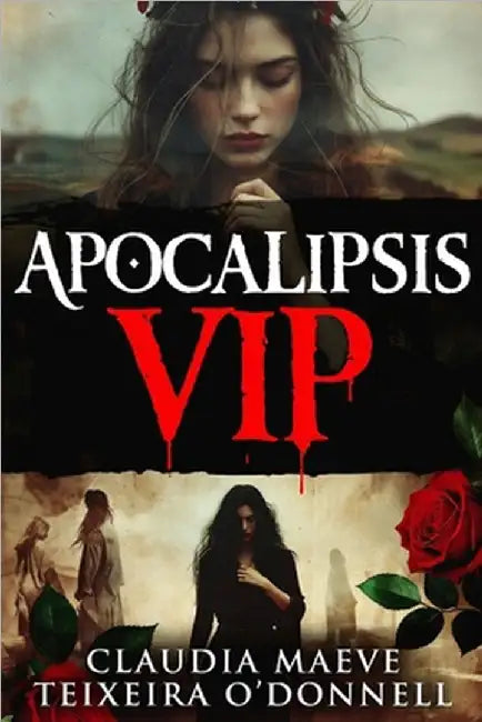 Apocalipsis VIP by Teixeira O'Donnell, Claudia Maeve