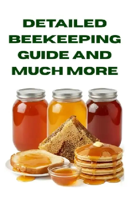Detailed Beekeeping Guide and Much More by Zulfiqar Khan
