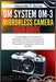 OM System OM-3 Mirro.. Camera User Guide: A Complete Beginner to Pro Manual for Maste..Your Device, from Initial Setup and Custom Settings to Advanced by Alexander P. Barnes