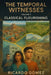 Classical Flourishing: The Temporal Witnesses, Volume 5 by Ricardo Gomez