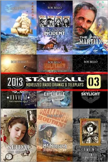 Starcall 3: The Call of the Stars by Bello, Bob