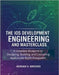 The iOS Development Engineering and Masterclass: A Complete Blueprint to Designing, Building, and Launching Apps in the Apple Ecosystem by Brooks, Adrian V.