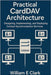 Practical CardDAV Architecture: Designing, Implementing, and Deploying Contact Synchronization Services by E. Clark, William