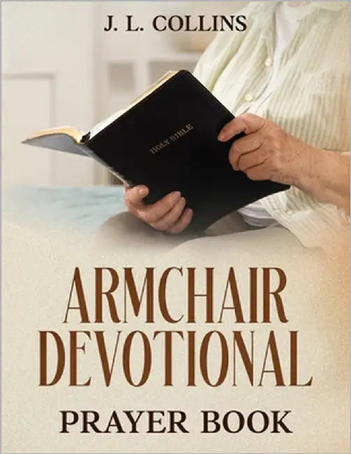 Armchair Devotional Prayer Book by Collins, Jerry L.
