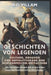 Geschichten von Legenden: Sultane, Shogune & Revolutionäre des Schießpulver-Zeitalters: Die größten Generäle, Imperiumsgründer und legendären Eroberer by R. D. Villam