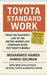 Toyota Standard Work: From the Assembly Line to the Digital Workplace - Standard Work for Today's World by Mohammed Hamed Ahmed Soliman
