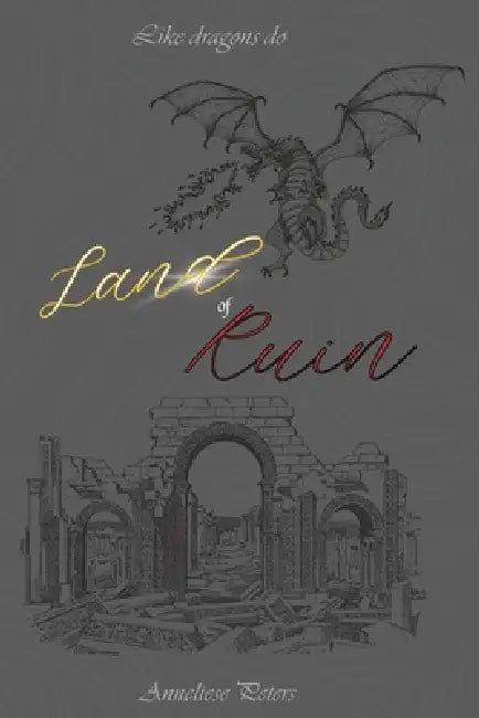 Land of Ruin by Anneliese Peters