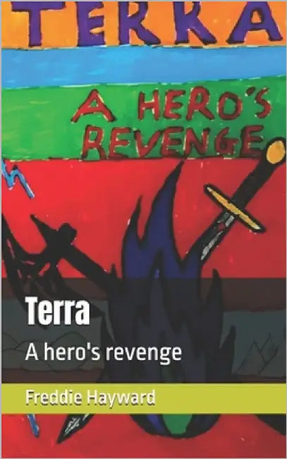 A hero's revenge by Hayward, Freddie
