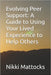 Evolving Peer Support: A Guide to Using Your Lived Experience to Help Others by Nikki Mattocks