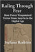 Ruling Through Fear: How Power Weaponized Terror from Assyria to the Digital Age by Rodeiro, Stefano
