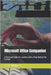 Microsoft Office Companion Book: A Practical Guide for Learners with a Peek Behind the Curtain by Milliken, Dave